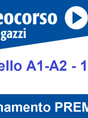 Videocorso Ragazzi A1/A2 -1 anno